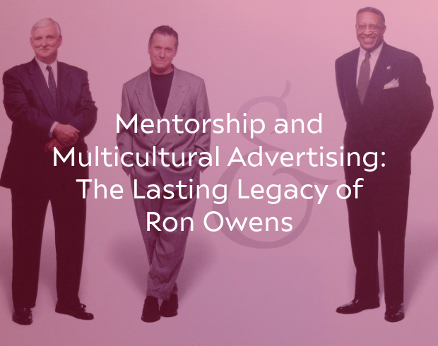 Mentorship and Multicultural Advertising: The Lasting Legacy of Ron Owens